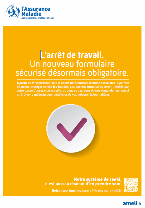 Flyer Bon usage des soins - L’arrêt de travail. Un nouveau formulaire sécurisé désormais obligatoire